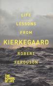 Robert Ferguson / Life Lessons From Kierkegaard image