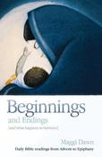 Maggi Dawn / Beginnings and Endings (and What Happens in Between)