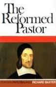 Richard Baxter, Jay Green, William Brown, Daniel 1778-1858 Wilson / The reformed pastor