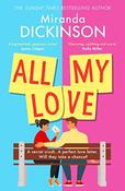 Miranda Dickinson / All My Love image