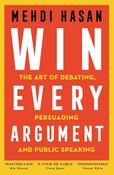 Mehdi Hassan - Win Every Argument - PB - 2023 - BRAND NEW image