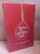 Steven Moore - Behind the Garden Wall : A History of Capital Punishment in Belfast - PB image