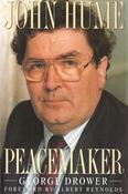 George Drower / John Hume: Peacemaker (Hardback) image