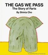 Shinta Cho / The Gas We Pass: The Story of Farts (Children's Coffee Table book) image