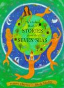 P Clayton / The Orchard Book of Stories from the Seven Seas (Children's Coffee Table book) image