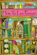 Colin Thompson / How to Live Forever (Children's Coffee Table book) image