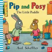 Axel Scheffler / Pip and Posy The Little Puddle (Children's Coffee Table book) image
