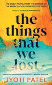 Jyoti Patel / The Things That We Lost (Hardback) image