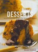 Rosemary Wilkinson / Desserts - Mouthwatering Recipes for Delectable Dishes (Coffee Table Book) image