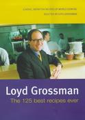 Loyd Grossman / 125 Best Recipes Ever (Coffee Table Book) image