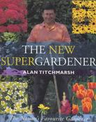 Alan Titchmarsh / The New Supergardener (Coffee Table Book) image