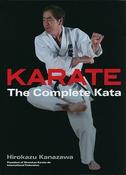 Hirokazu Kanazawa / Karate: The Complete Kata (Coffee Table Book)