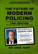 Gene Hunt / The Future of Modern Policing (Hardback) image