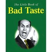Karl Shaw / The Little Book of Bad Taste (Hardback) image