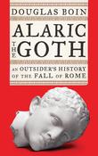 Douglas Boin / Alaric the Goth (Hardback) image