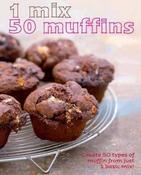 Parragon Books / 1 Mix 50 Muffins (Hardback) image