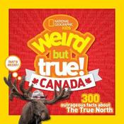 National Geographic Kids / Weird But True! Canada (Large Paperback) image