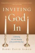 David Aaron / Inviting God In (Large Paperback)