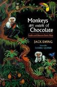 Jack Ewing / Monkeys Are Made of Chocolate (Large Paperback) image