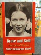 Muldowney Woods / Brave and Bold (Large Paperback) image