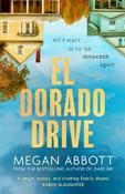 Megan Abbott / El Dorado Drive (Large Paperback) image