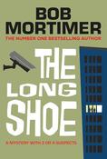 Bob Mortimer / The Long Shoe (Large Paperback) image