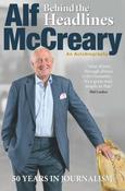 Alf Mccreary / Behind the Headlines (Large Paperback) image