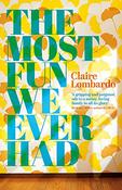 Claire Lombardo / The Most Fun We Ever Had (Large Paperback)