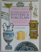 Rachael Feild / Collector's Guide to Buying Antique Pottery &amp; Porcelain (Coffee Table Book) image