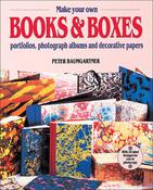 Peter Baumgartner / Make Your Own Books and Boxes (Coffee Table Book) image