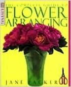Jane Packer / TheComplete Guide to Flower Arranging (Coffee Table Book) image