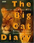 Brian Jackson / The Big Cat Diary: A Year in the Masai Mara (Coffee Table Book) image