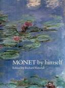 Claude Monet / Monet by himself: Paintings, drawings, pastels, letters (Coffee Table Book)