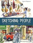 Lynne Chapman / Sketching People: An urban sketcher's guide to drawing figures and faces (Coffee Table Book)