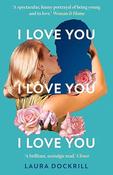 Laura Dockrill - I Love You, I Love You, I Love You - PB - 2024 image