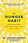 Judson Brewer - The Hunger Habit - PB - 2024