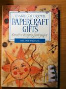Melanie Williams / Making Your Own Papercraft Gifts (Coffee Table Book) image