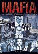 Jo Durden-Smith / A Complete History of the Mafia (Coffee Table Book)