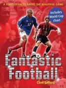 Clive Gifford / Fantastic Football (Coffee Table Book) image