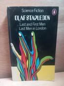 Olaf Stapledon - Last and First Men | Last Men in London ( 2 in 1) - PB - Penguin Classics- 1972 image