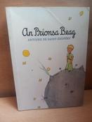 Antoine De Saint-Exupery - An Prionsa Beag - PB ( The Little Prince) Eagrán Gaeilge - Aistrithe ag Eoghan Mac Giolla Bhríde).