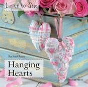 Rachael Rowe / Love to Sew: Hanging Hearts (Coffee Table Book) image