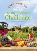 Tessa Evelegh / The Patch  - The Big Allotment Challenge (Coffee Table Book) image