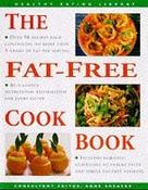 Anne Sheasby / Fat Free Cookbook: Over 50 Nutritious and Tasty Fat-Free Recipes, Perfect for Any (Coffee Table Book) image