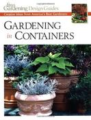 Fine Gardening Magazine / Gardening in Containers: Creative Ideas from America's Best Gardeners (Coffee Table Book) image