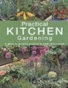 Barbara Segall / Practical Kitchen Gardening: A Guide to Growing Produce in Small Urban Areas (Coffee Table Book)