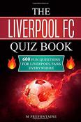 M. Prefontaine / The Liverpool FC Quiz Book (Large Paperback) image