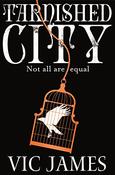 Vic James / Tarnished City: 2 image