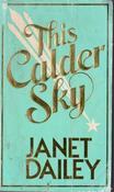Janet Dailey / The Calder Sky (Vintage Paperback) image