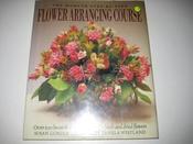 Sue Philips / The Hamlyn Complete Flower Arranging Course (Coffee Table Book) image